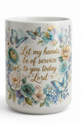 Let My Hands Be of Service  Today, Lord